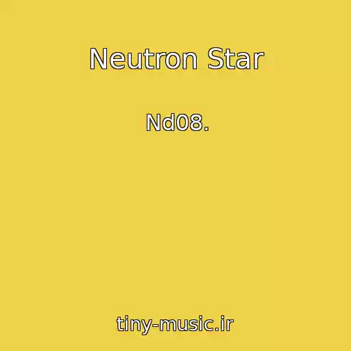 کاور آهنگ Neutron Star از Nd08.