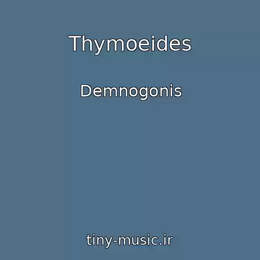 کاور آهنگ Thymoeides از Demnogonis