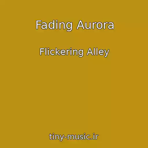 کاور آهنگ Fading Aurora از Flickering Alley