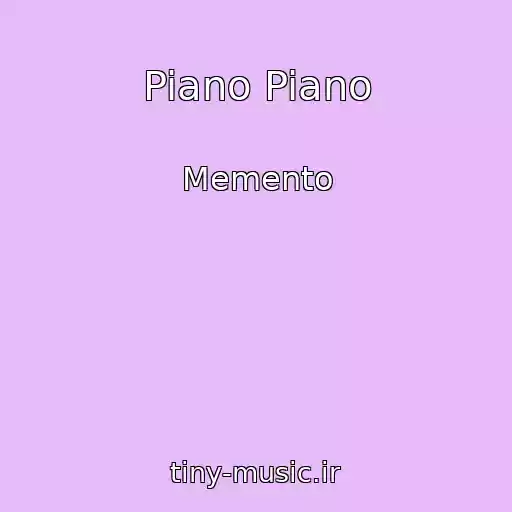 کاور آهنگ Piano Piano از Memento
