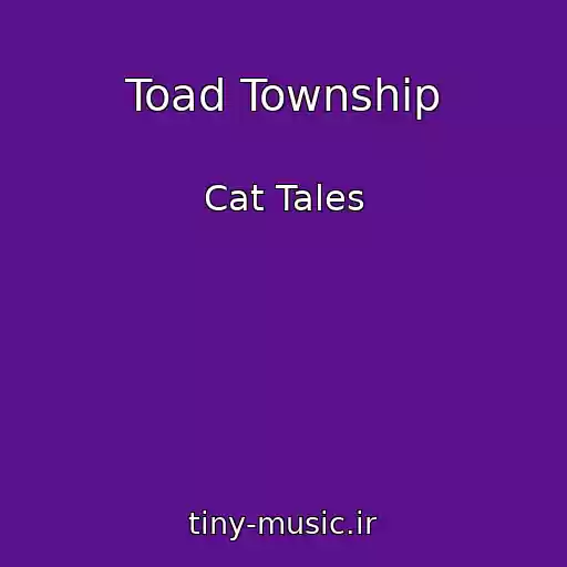 کاور آهنگ Toad Township از Cat Tales