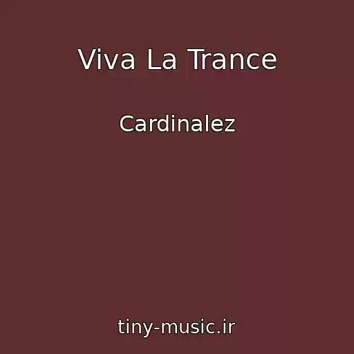 کاور آهنگ Viva La Trance از Cardinalez