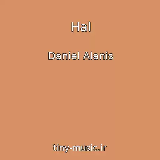 کاور آهنگ Hal از Daniel Alanis