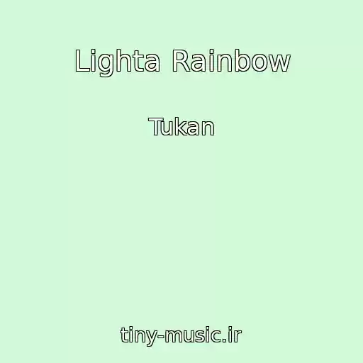 کاور آهنگ Lighta Rainbow از Tukan