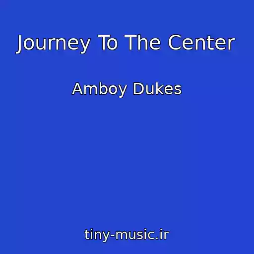 کاور آهنگ Journey To The Center از Amboy Dukes