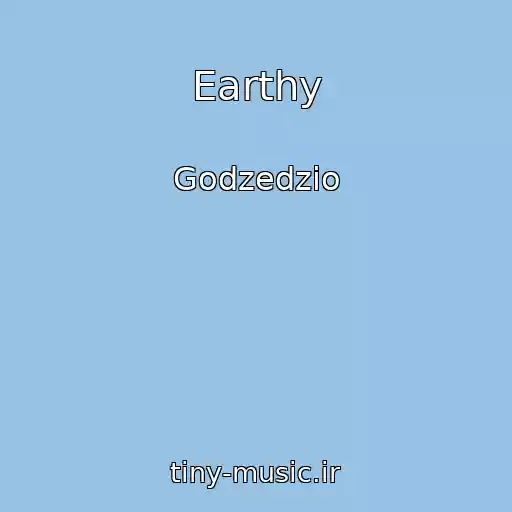 کاور آهنگ Earthy از Godzedzio