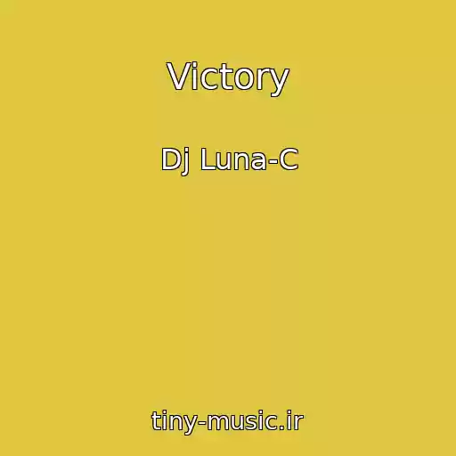 کاور آهنگ Victory از Dj Luna-C