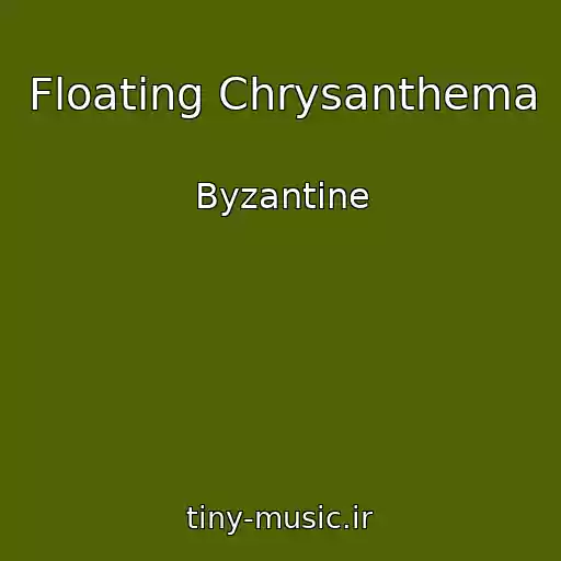 کاور آهنگ Floating Chrysanthema از Byzantine