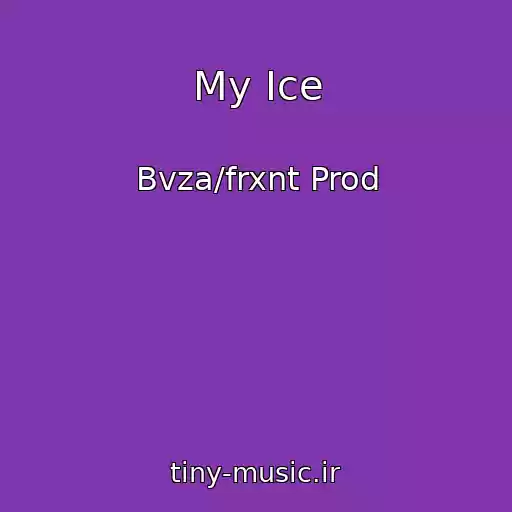کاور آهنگ My Ice از Bvza/frxnt Prod
