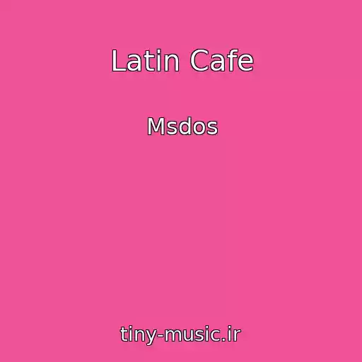 کاور آهنگ Latin Cafe از Msdos