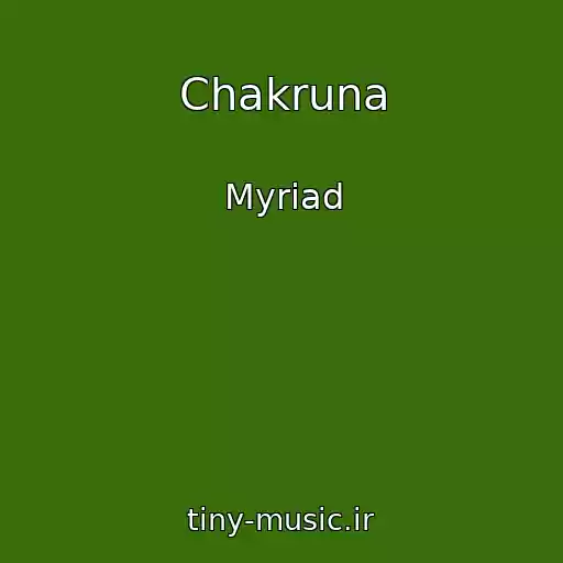 کاور آهنگ Chakruna از Myriad