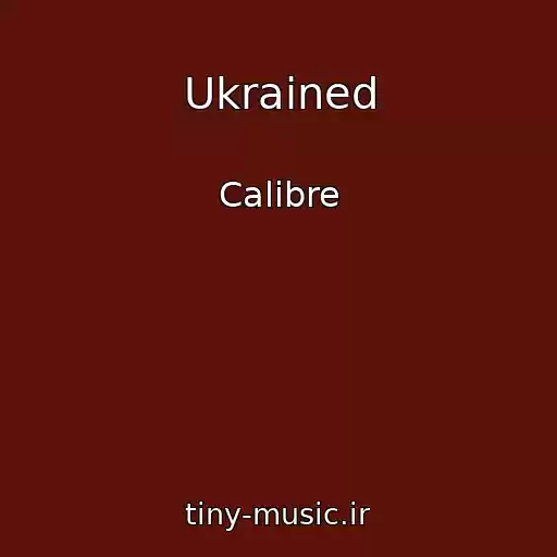 کاور آهنگ Ukrained از Calibre