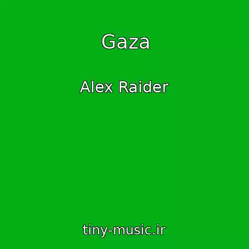 کاور آهنگ Gaza از Alex Raider