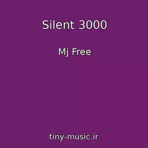 کاور آهنگ Silent 3000 از Mj Free