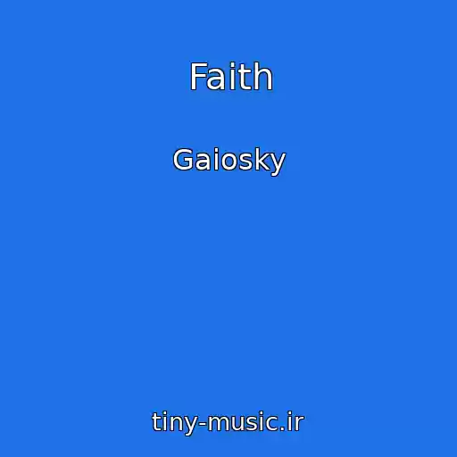 کاور آهنگ Faith از Gaiosky