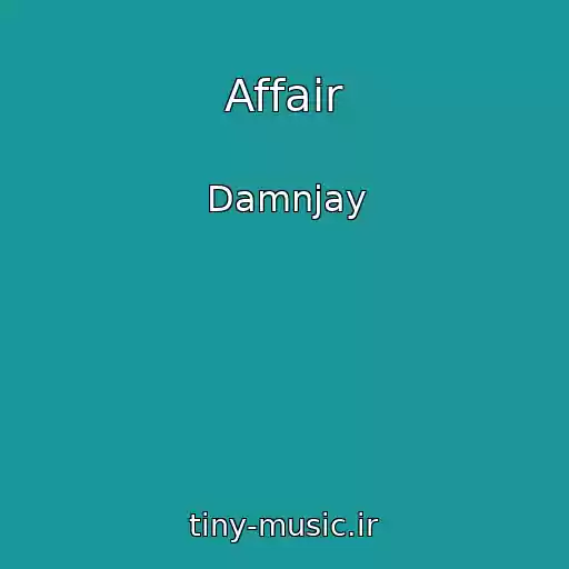 کاور آهنگ Affair از Damnjay