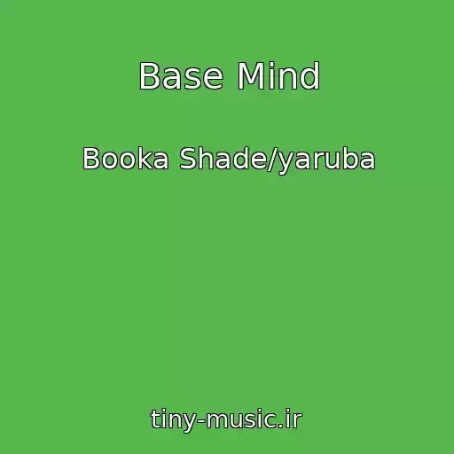 کاور آهنگ Base Mind از Booka Shade/yaruba