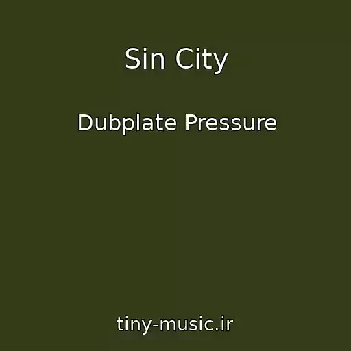 کاور آهنگ Sin City از Dubplate Pressure