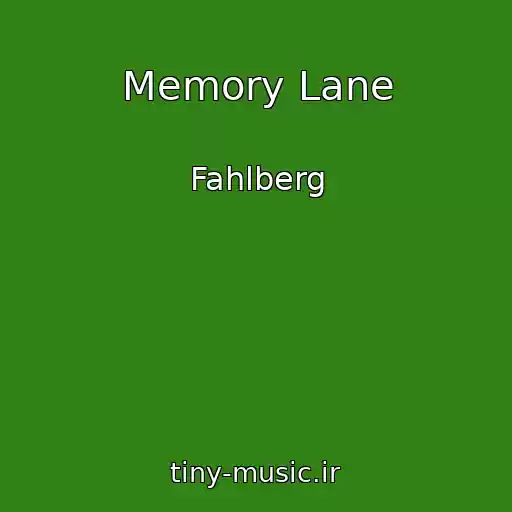 کاور آهنگ Memory Lane از Fahlberg