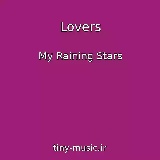 کاور آهنگ Lovers از My Raining Stars