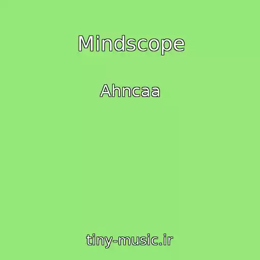 کاور آهنگ Mindscope از Ahncaa