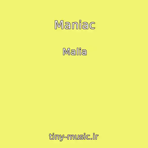 کاور آهنگ Maniac از Malia