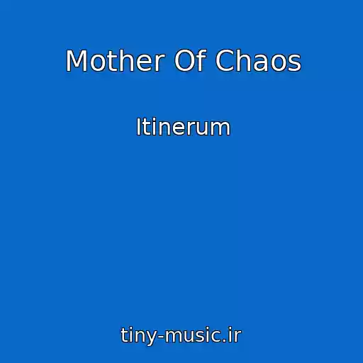 کاور آهنگ Mother Of Chaos از Itinerum