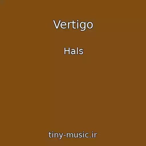 کاور آهنگ Vertigo از Hals