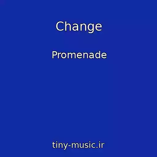کاور آهنگ Change از Promenade
