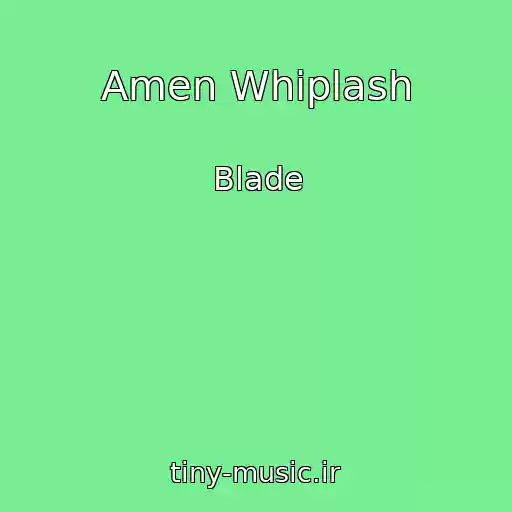 کاور آهنگ Amen Whiplash از Blade