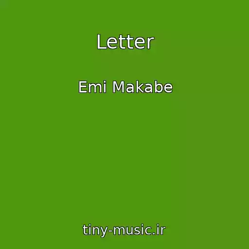 کاور آهنگ Letter از Emi Makabe