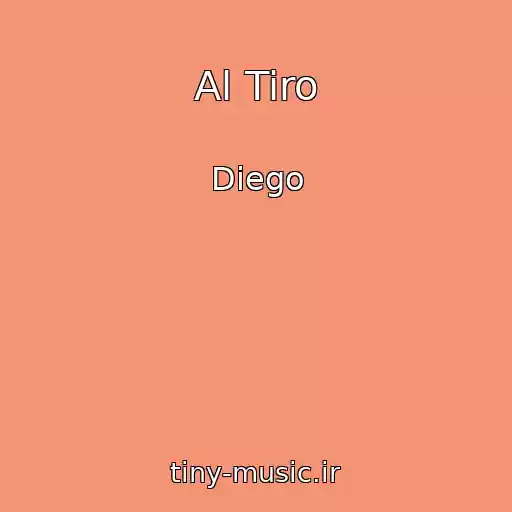 کاور آهنگ Al Tiro از Diego