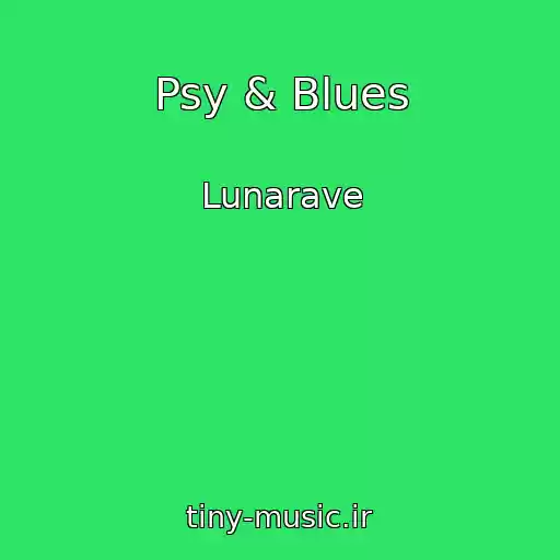 کاور آهنگ Psy & Blues از Lunarave