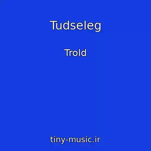 کاور آهنگ Tudseleg از Trold