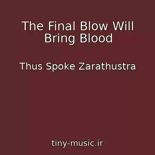 کاور آهنگ The Final Blow Will Bring Blood از Thus Spoke Zarathustra