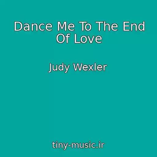کاور آهنگ Dance Me To The End Of Love از Judy Wexler
