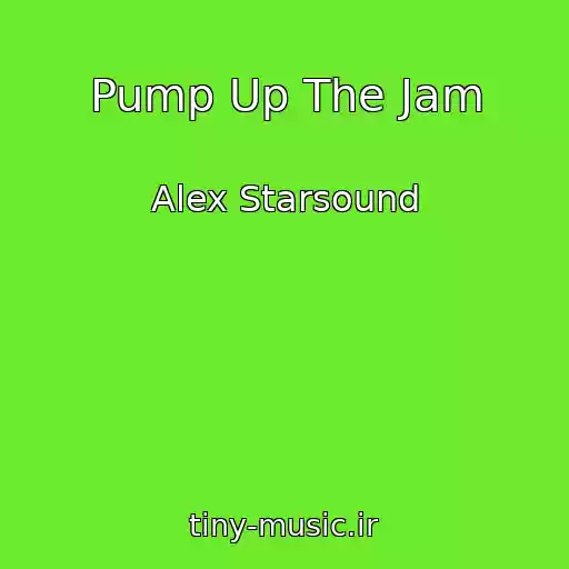 کاور آهنگ Pump Up The Jam از Alex Starsound