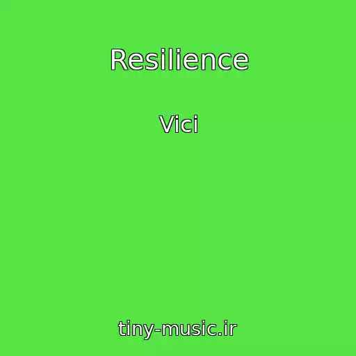 کاور آهنگ Resilience از Vici
