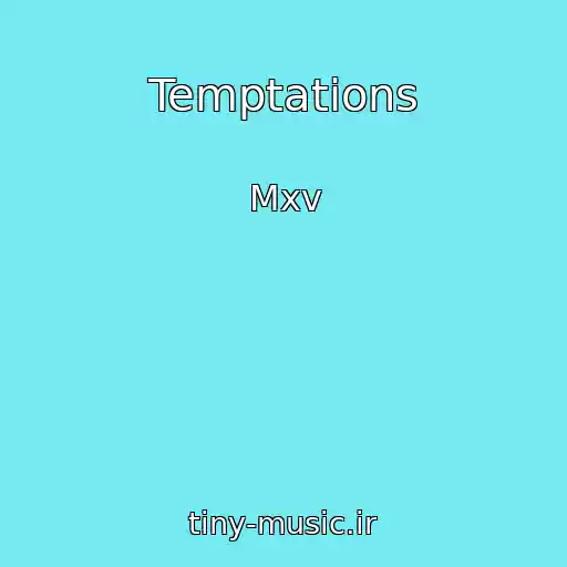 کاور آهنگ Temptations از Mxv