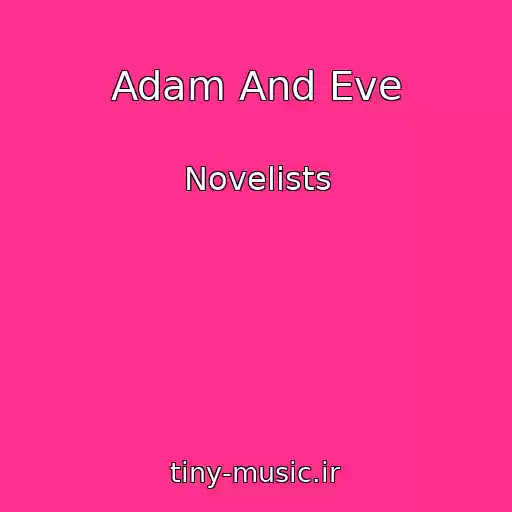 کاور آهنگ Adam And Eve از Novelists