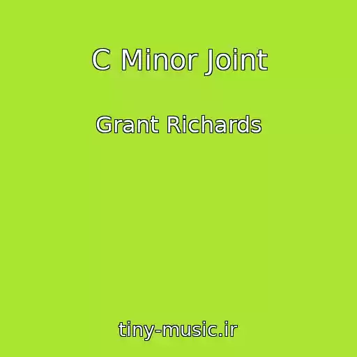 کاور آهنگ C Minor Joint از Grant Richards