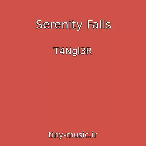 کاور آهنگ Serenity Falls از T4Ngl3R