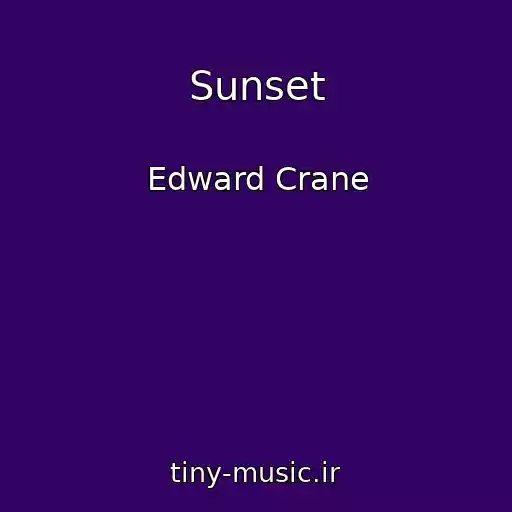 کاور آهنگ Sunset از Edward Crane