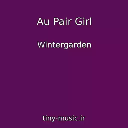 کاور آهنگ Au Pair Girl از Wintergarden