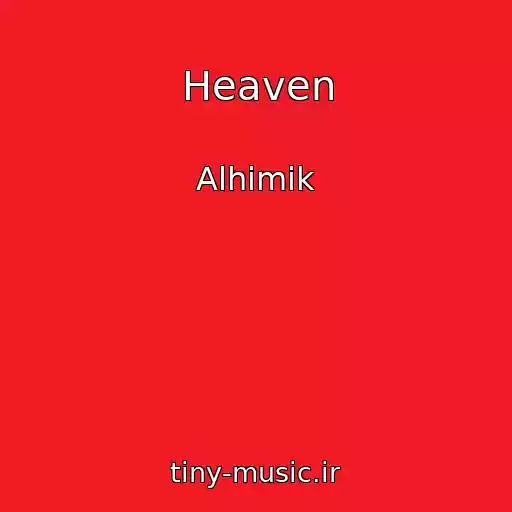 کاور آهنگ Heaven از Alhimik