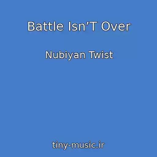 کاور آهنگ Battle Isn’T Over از Nubiyan Twist
