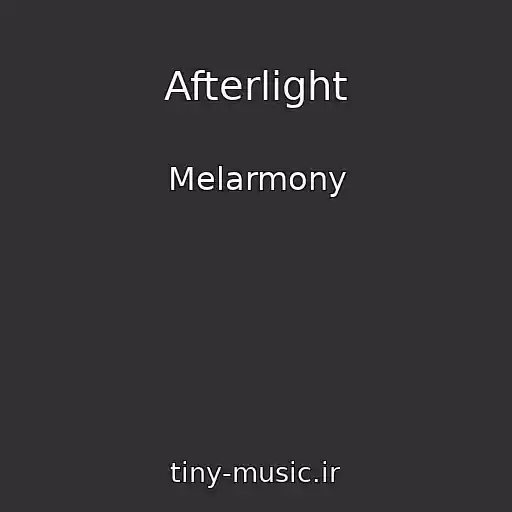 کاور آهنگ Afterlight از Melarmony