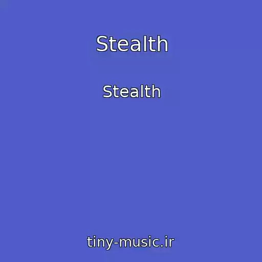 کاور آهنگ Stealth از Stealth