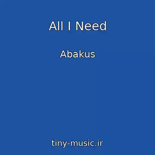 کاور آهنگ All I Need از Abakus