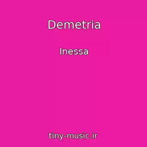 کاور آهنگ Demetria از Inessa